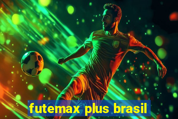 futemax plus brasil